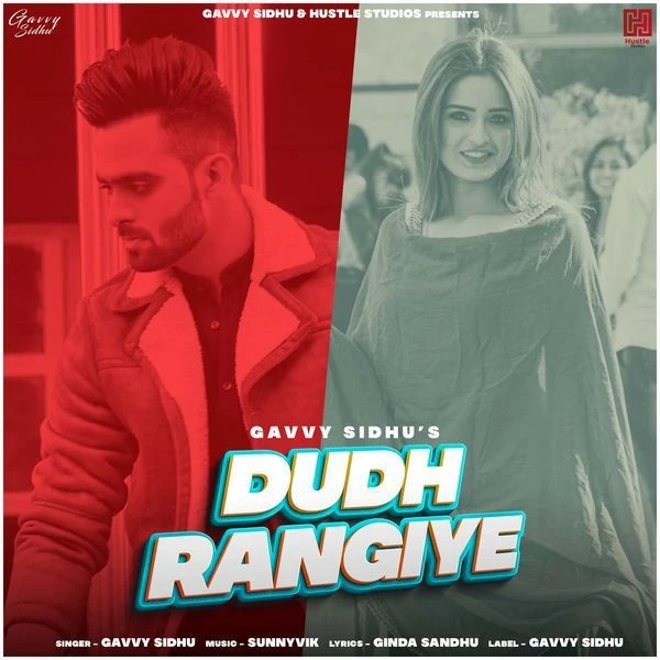 Download Dudh Rangiye Gavvy Sidhu mp3 song