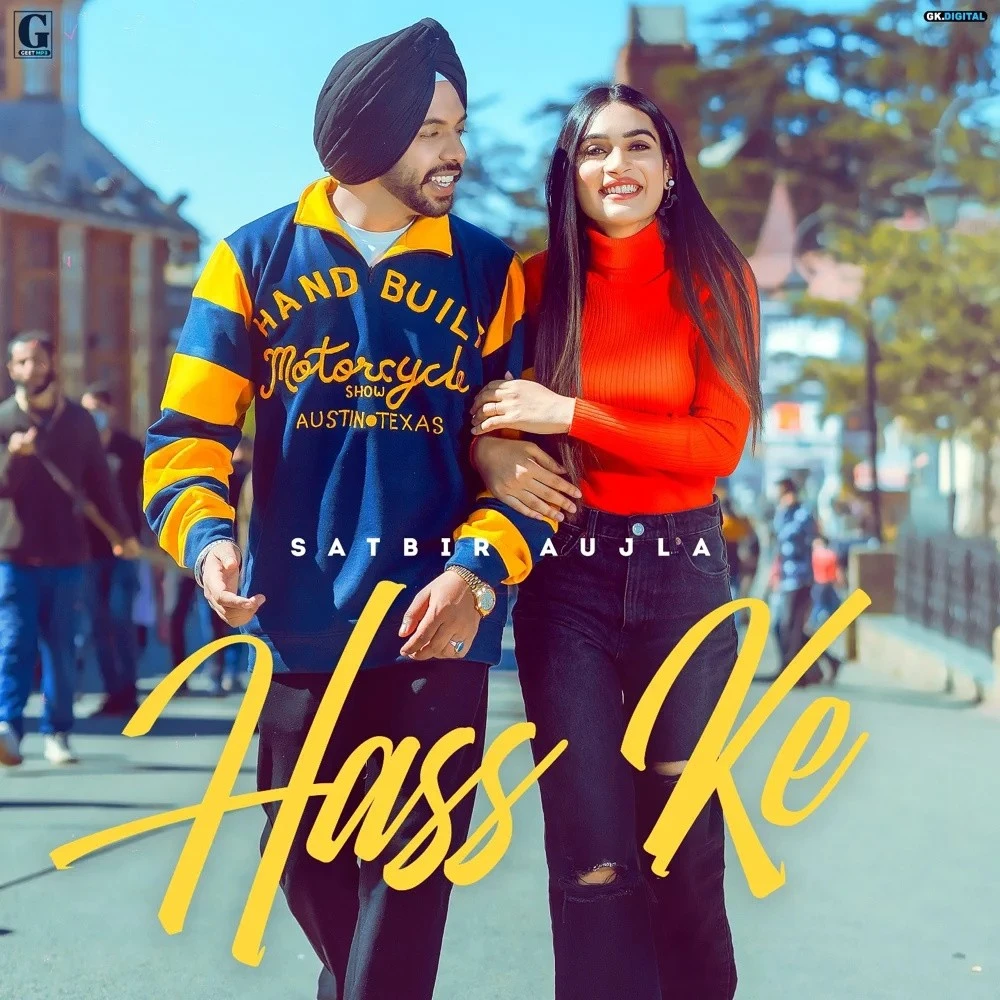 Download Hass Ke Satbir Aujla mp3 song