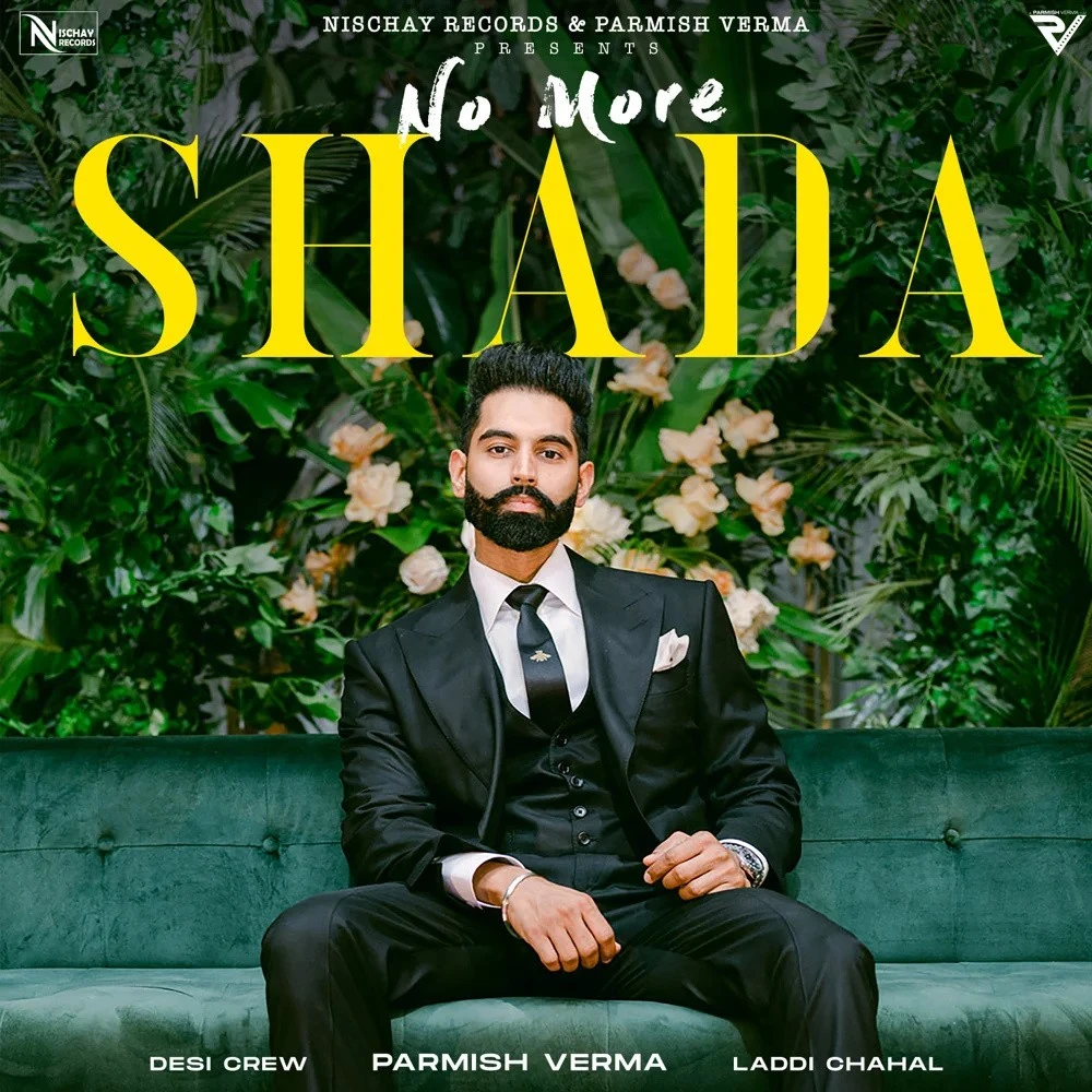 Download No More Shada Parmish Verma and Gurlez Akhtar mp3 song