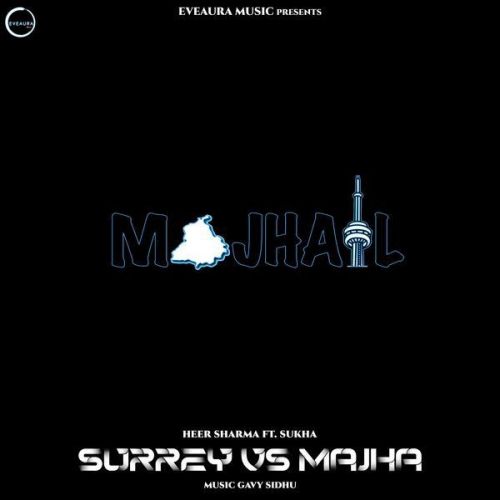 Download Surrey Vs Majha Sukha, Heer Sharma mp3 song, Surrey Vs Majha Sukha, Heer Sharma full album download
