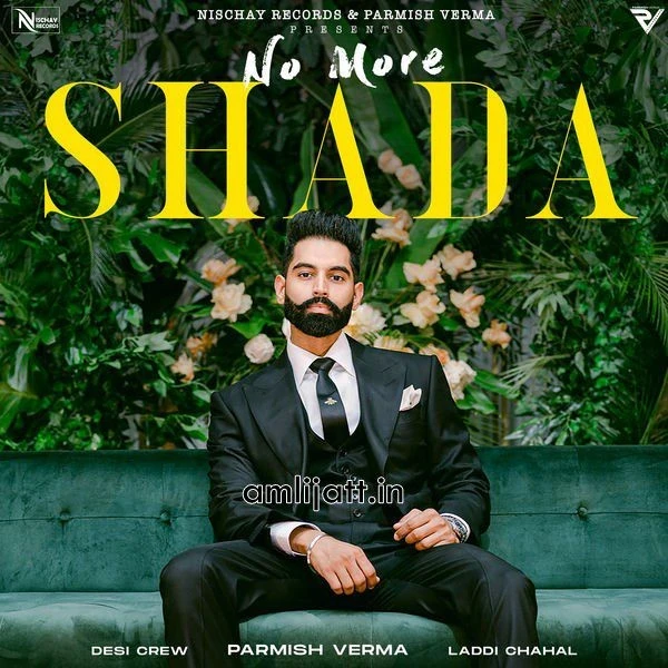 Download No More Shada Gurlej Akhtar and Parmish Verma mp3 song