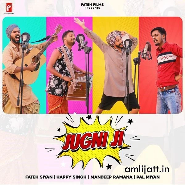 Download Jugni Ji Happy Singh and Fateh Siyan mp3 song
