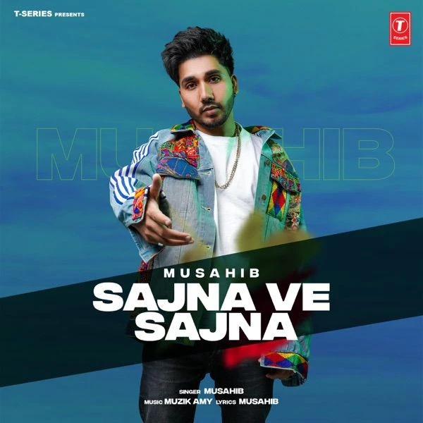 Download Sajna Ve Sajna Musahib mp3 song