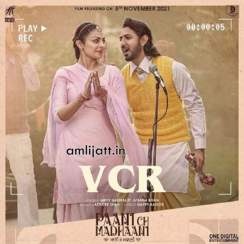 Download VCR (From Paani Ch Madhaani) Gippy Grewal, Afsana Khan mp3 song, VCR (From Paani Ch Madhaani) Gippy Grewal, Afsana Khan full album download