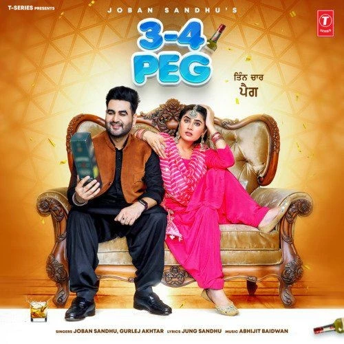 Download 3-4 Peg Gurlez Akhtar and Joban Sandhu mp3 song