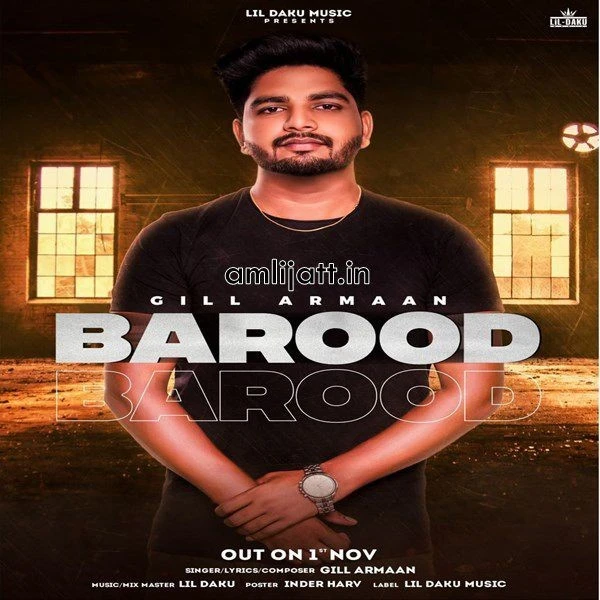 Download Barood Gill Armaan mp3 song