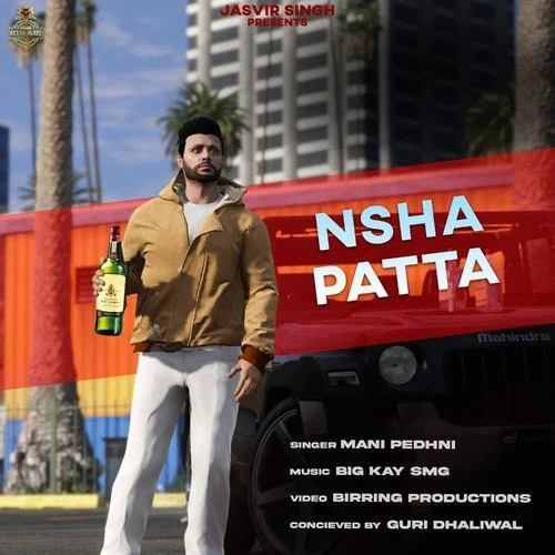 Download Nsha Patta Mani Pedhni mp3 song