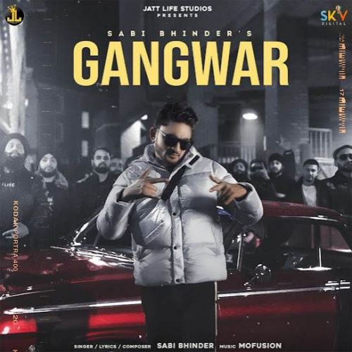 Download Gangwar Sabi Bhinder mp3 song, Gangwar Sabi Bhinder full album download