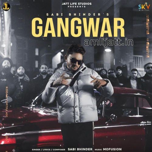 Download Gangwar Song Download Sabi Bhinder mp3 song, Gangwar Song Download Sabi Bhinder full album download