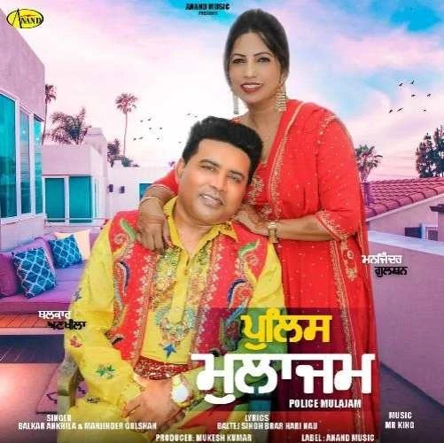 Download Police Mulajam Balkar Ankhila and Manjinder Gulshan mp3 song