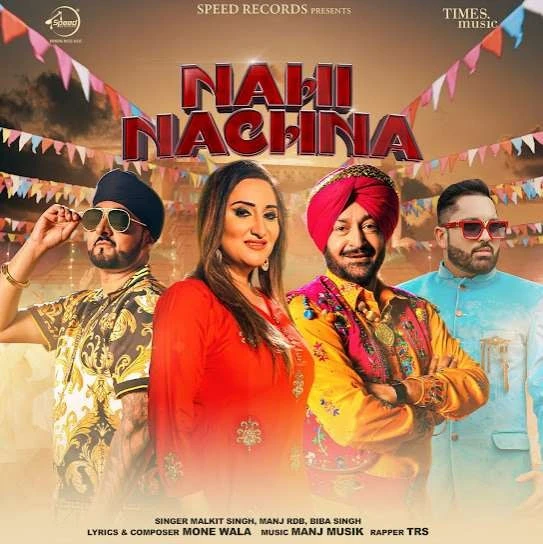 Download Nahi Nachna Malkit Singh mp3 song
