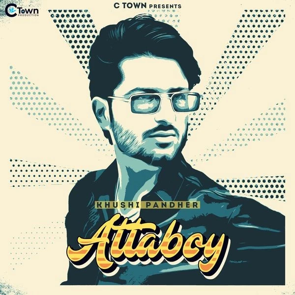 Download Attaboy Khushi Pandher mp3 song