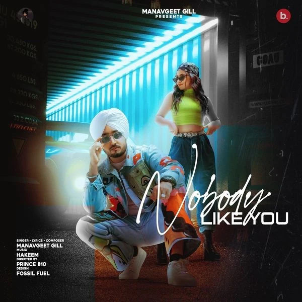 Download Nobody Like You Manavgeet Gill mp3 song