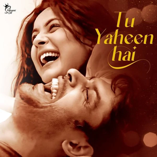 Download Tu Yaheen Hai Shehnaaz Gill mp3 song