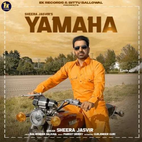 Download Yamaha Sheera Jasvir mp3 song, Yamaha Sheera Jasvir full album download