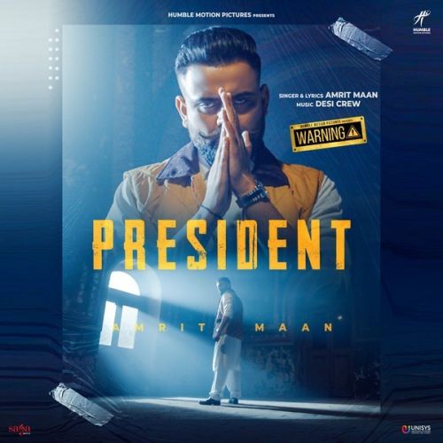 Download President (Warning Movie) Amrit Maan mp3 song, President (Warning Movie) Amrit Maan full album download