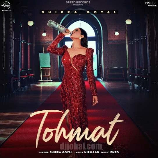 Download Tohmat Shipra Goyal mp3 song