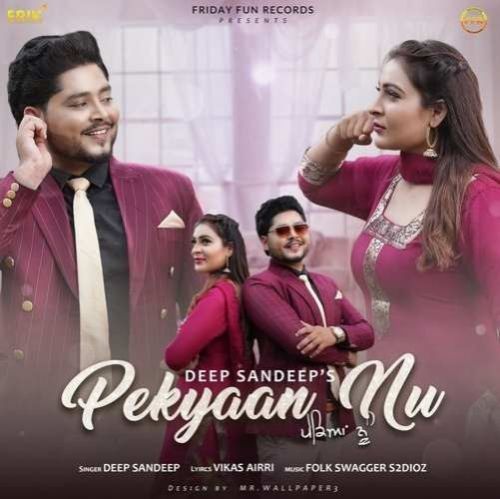 Download Pekyaan Nu Deep Sandeep mp3 song, Pekyaan Nu Deep Sandeep full album download