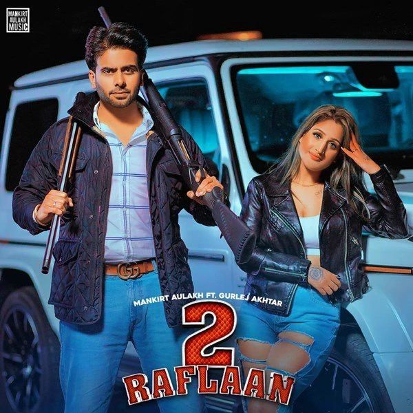 Download 2 Raflaan Mankirt Aulakh mp3 song