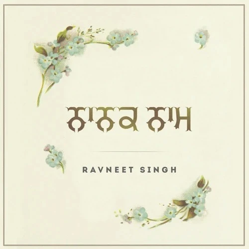 Download Nanak Naam Ravneet Singh mp3 song