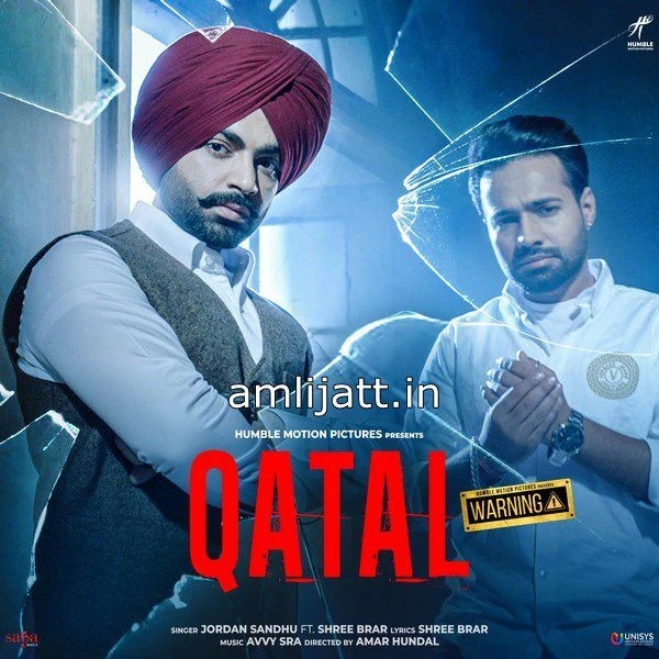 Download Qatal (Movie Warning) Shree Brar and Jordan Sandhu mp3 song
