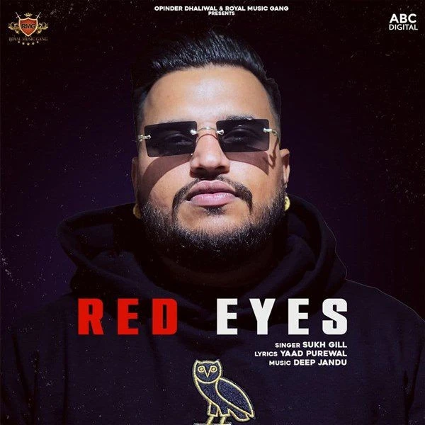 Download Red Eyes Sukh Gill mp3 song
