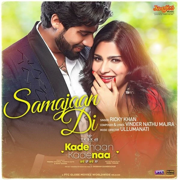 Download Samajaan Di (From Kade Haan Kade Naa) Ricky Khan mp3 song