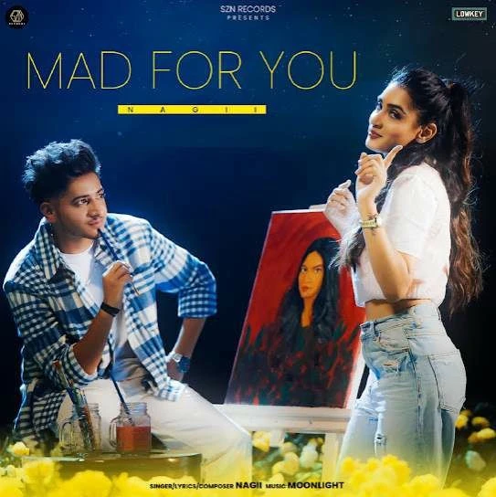 Download Mad For You Nagii mp3 song