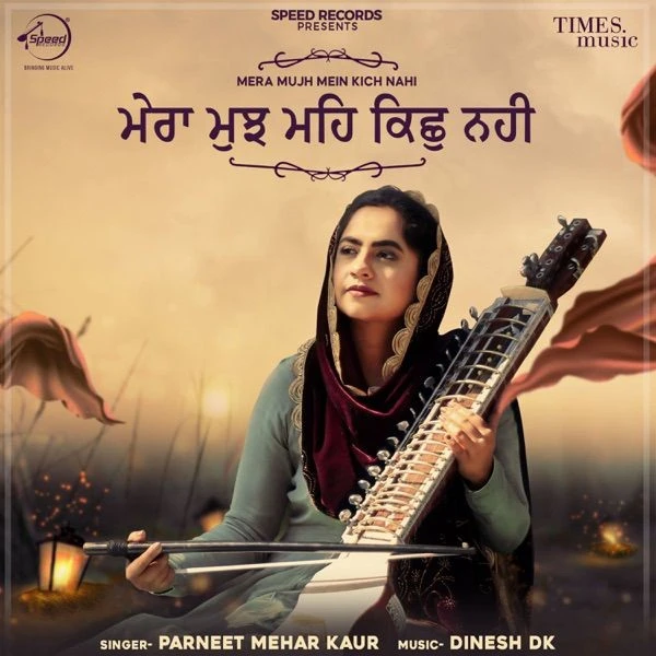 Download Mera Mujh Mein Kich Nahi Parneet Mehar Kaur mp3 song