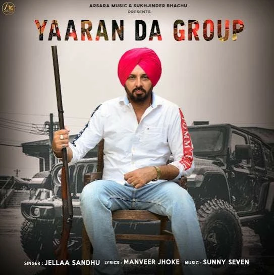 Download Yaaran Da Group Jellaa Sandhu mp3 song