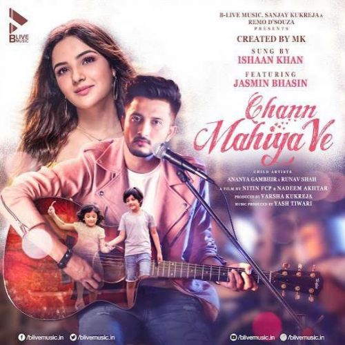 Download Chann Mahiya Ve Ishaan Khan mp3 song, Chann Mahiya Ve Ishaan Khan full album download