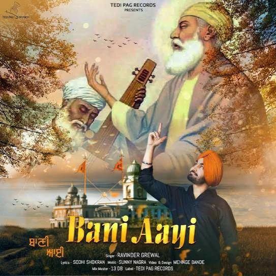 Download Bani Aayi Ravinder Grewal mp3 song