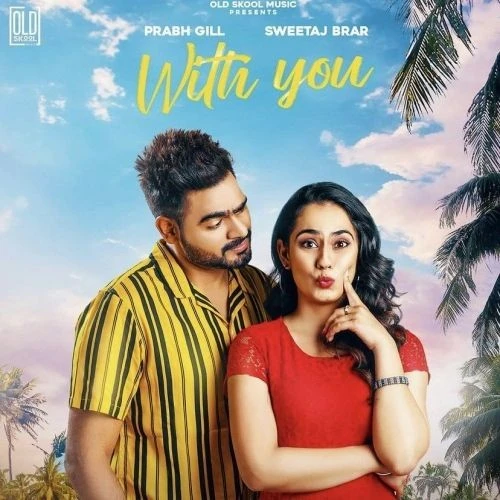 Download Without You Prabh Gill mp3 song