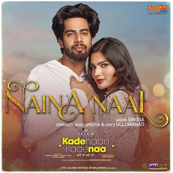 Download Naina Naal (From Kade Haan Kade Naa) Singga mp3 song