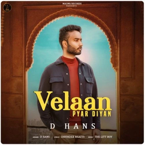 Download Velaan Pyar Diyan D Hans mp3 song