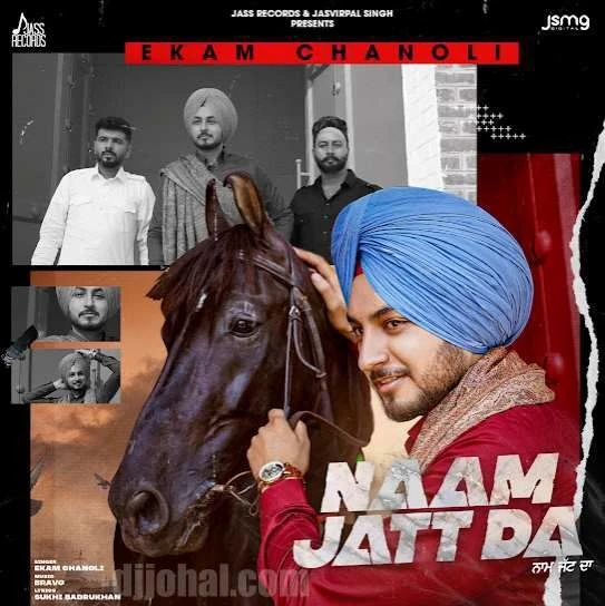 Download Naam Jatt Da Ekam Chanoli mp3 song