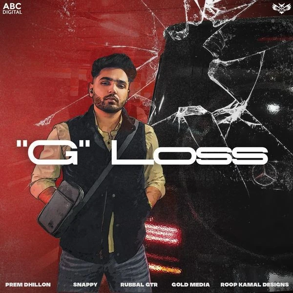 Download G Loss Prem Dhillon mp3 song