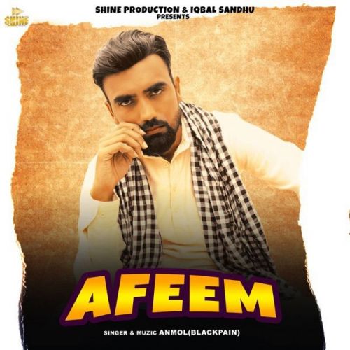 Download Afeem Anmol (Blackpain) mp3 song, Afeem Anmol (Blackpain) full album download