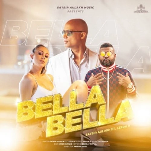 Download Bella Bella Satbir Aulakh mp3 song