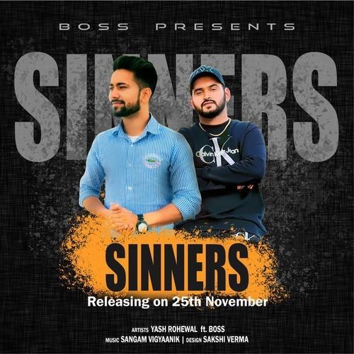 Download Sinners Boss, Yash Rohewal mp3 song, Sinners Boss, Yash Rohewal full album download