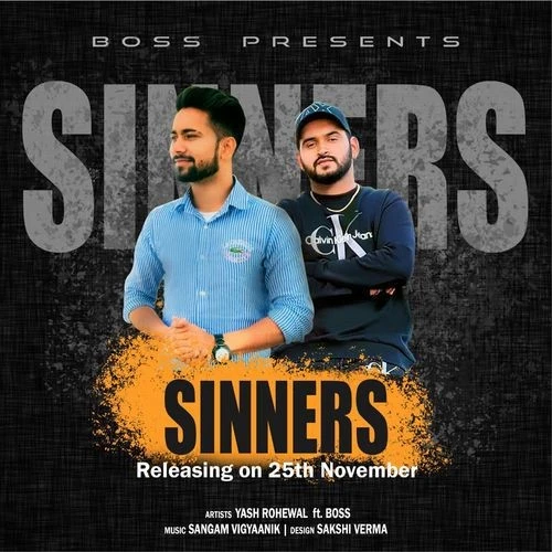 Download Sinners Boss, Yash Rohewal mp3 song, Sinners Boss, Yash Rohewal full album download
