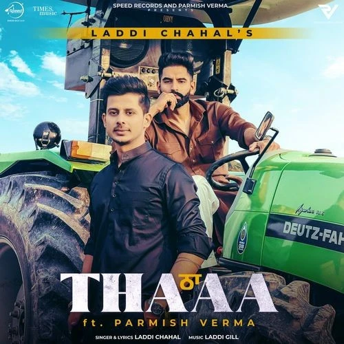 Download Thaa Parmish Verma and Laddi Chahal mp3 song