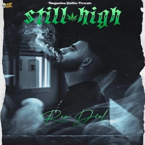 Download Still High Rav Deol mp3 song