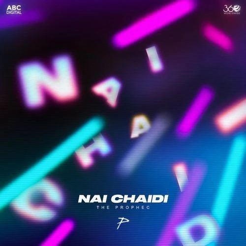 Download Nai Chaidi The Prophec mp3 song