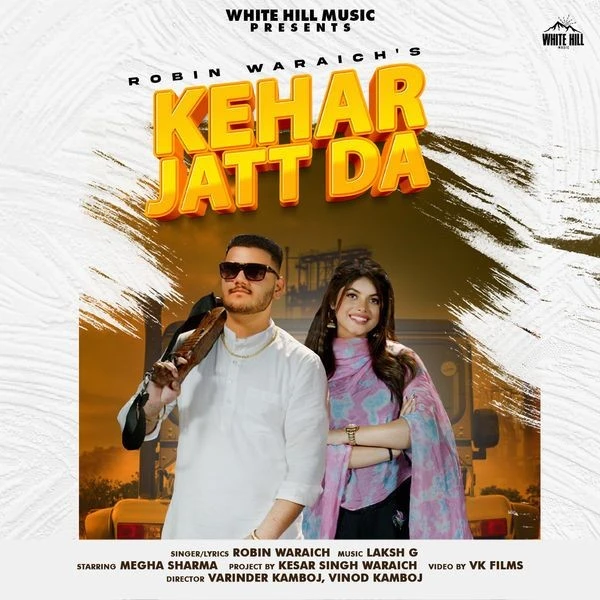 Download Kehar Jatt Da Robin Waraich mp3 song
