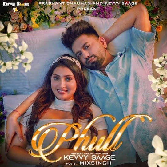 Download Phull Kevvy Saage mp3 song