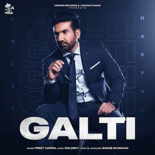 Download Galti Preet Harpal mp3 song, Galti Preet Harpal full album download