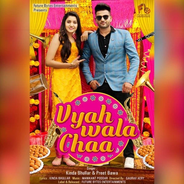 Download Vyah Wala Chaa Preet Bawa and Kinda Bhullar mp3 song