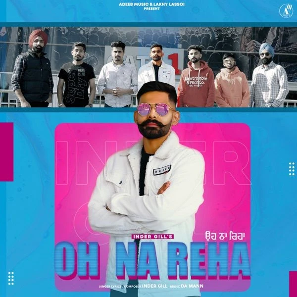 Download Oh Na Reha Inder Gill mp3 song