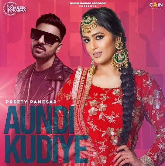 Download Aundi Kudiye Preety Panesar mp3 song